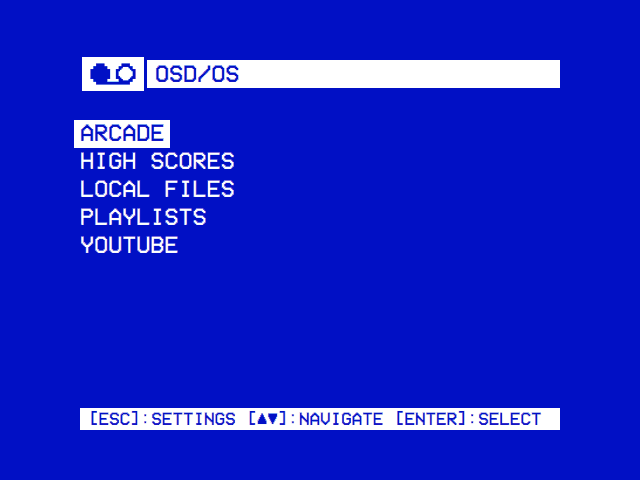 OSD/OS's main menu: Local Files, Plex, YouTube, Arcade and the other modules as rows of a VCR's on-screen display